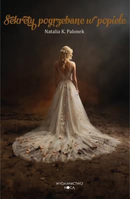 Okładka książki Sekrety pogrzebane w popiele