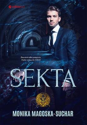 Sekta. Autor: Monika Magoska-Suchar. SmakLiter.pl Okładka książki Sekta
