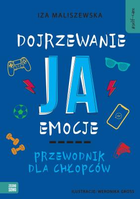 Self-care. Dojrzewanie, ja, emocje. Przewodnik. Autor: Iza Maliszewska. SmakLiter.pl Okładka książki Self-care. Dojrzewanie, ja, emocje. Przewodnik