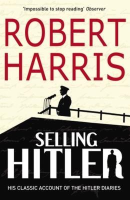Selling Hitler. Autor: Harris Robert. SmakLiter.pl Okładka książki Selling Hitler