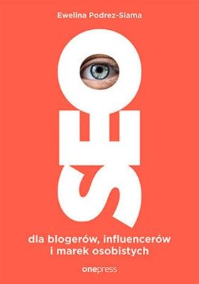 Okładka książki SEO dla blogerów, influencerów i marek osobistych