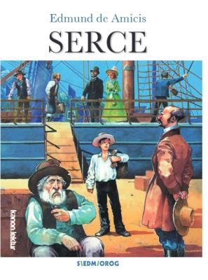 Serce. Autor: Edmund de Amicis. SmakLiter.pl Okładka książki Serce
