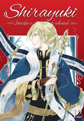 Okładka książki Shirayuki. Śnieżka o czerwonych włosach. Tom 12