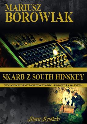 Skarb z South Hinskey. Autor: Borowiak Mariusz. SmakLiter.pl Okładka książki Skarb z South Hinskey