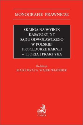 Okładka książki Skarga na wyrok kasatoryjny sądu odwoławczego...