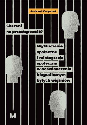 Okładka książki Skazani na przestępczość?