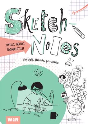 Okładka książki Sketchnotes. Biologia, chemia, geografia