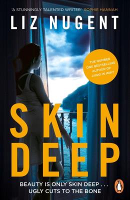 Skin Deep. Autor: Liz Nugent. SmakLiter.pl Okładka książki Skin Deep