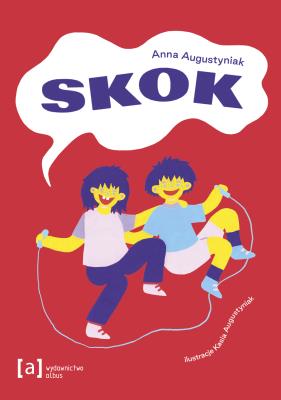 Skok. Autor: Augustyniak Anna. SmakLiter.pl Okładka książki Skok