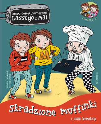 Okładka książki Skradzione muffinki i inne komiksy. Biuro Detektywistyczne Lassego i Mai. Komiks