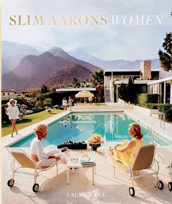 Slim Aarons: Women. Autor: Hawk Laura. SmakLiter.pl Okładka książki Slim Aarons: Women