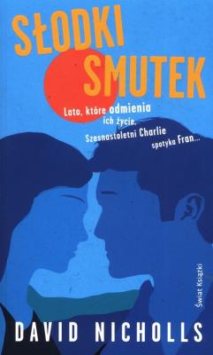 Słodki smutek. Autor: Nicholls David. SmakLiter.pl Okładka książki Słodki smutek
