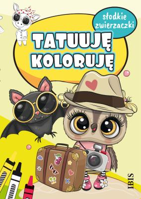 Słodkie zwierzaczki. Tatuuję - koloruję. Autor: Opracowanie zbiorowe. SmakLiter.pl Okładka książki Słodkie zwierzaczki. Tatuuję - koloruję