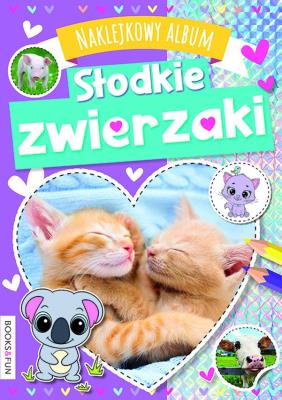 Słodkie zwierzaki. Naklejkowy album. Autor: Opracowanie zbiorowe. SmakLiter.pl Okładka książki Słodkie zwierzaki. Naklejkowy album