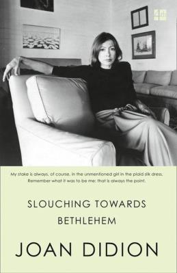 Slouching towards Bethlehem. Autor: Joan Didion. SmakLiter.pl Okładka książki Slouching towards Bethlehem