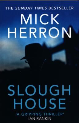 Slough House. Autor: Mick Herron. SmakLiter.pl Okładka książki Slough House