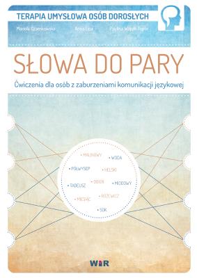 Okładka książki Słowa do pary. Ćwiczenia dla osób z zaburzeniami..