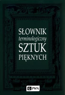 Okładka książki Słownik terminologiczny sztuk pięknych