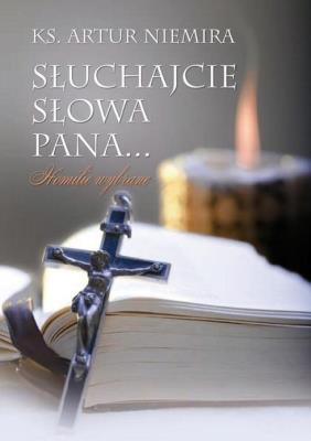 Okładka książki Słuchajcie Słowa Pana... Homilie wybrane