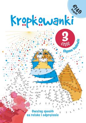 Okładka książki Słynne budowle. Kropkowanki. Część 3