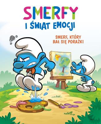Okładka książki Smerfy i świat emocji. Smerf, który bał się...