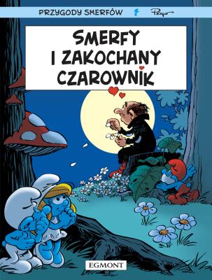 Smerfy i zakochany czarownik. Smerfy Komiks. Autor: Alain Jost, Thierry Culliford, Jeroen De Coninck. SmakLiter.pl Okładka książki Smerfy i zakochany czarownik. Smerfy Komiks