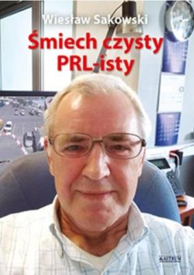 Okładka książki Śmiech czysty PRL-isty