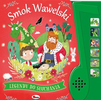 Smok Wawelski. Legendy do słuchania. Autor: Korolkiewicz Elżbieta. SmakLiter.pl Okładka książki Smok Wawelski. Legendy do słuchania