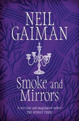 Smoke and Mirrors. Autor: Gaiman Neil. SmakLiter.pl Okładka książki Smoke and Mirrors