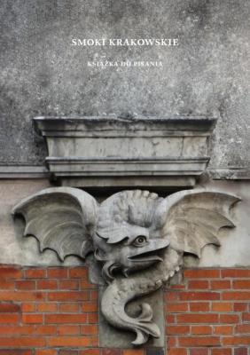 Okładka książki Smoki krakowskie. Książka do pisania