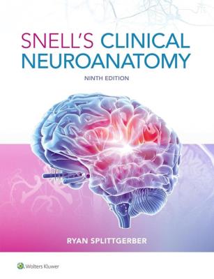 Snell's Clinical Neuroanatomy 9e. Autor: Splittgerber Ryan. SmakLiter.pl Okładka książki Snell's Clinical Neuroanatomy 9e