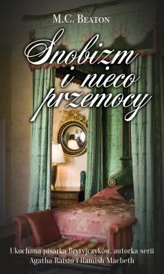 Okładka książki Snobizm i nieco przemocy