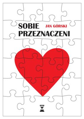 Okładka książki Sobie przeznaczeni. Sobie przeznaczeni