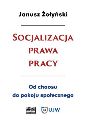 Okładka książki Socjalizacja prawa pracy