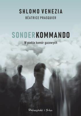 Okładka książki Sonderkommando. W piekle komór gazowych