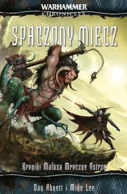 Spaczony miecz. Autor: Abnett Dan, MIKE LEE. SmakLiter.pl Okładka książki Spaczony miecz