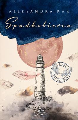 Okładka książki Spadkobierca. Szept anioła. Tom 3