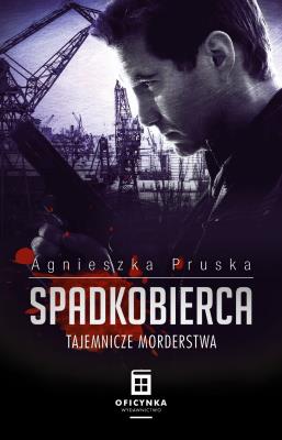 Spadkobierca w.2. Autor: Pruska Agnieszka. SmakLiter.pl Okładka książki Spadkobierca w.2