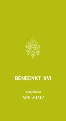 Spe salvi. Do biskupów, prezbiterów i diakonów... Autor: Benedyky XVI. SmakLiter.pl Okładka książki Spe salvi. Do biskupów, prezbiterów i diakonów..