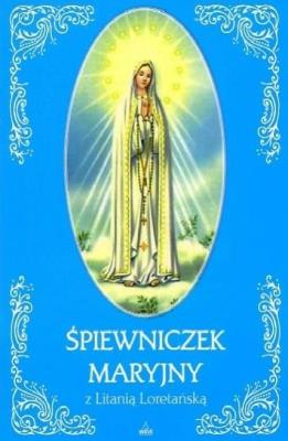 Okładka książki Śpiewniczek Maryjny z Litanią Loretańską