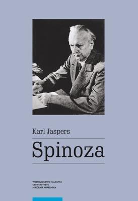 Spinoza. Autor: Jaspers Karl. SmakLiter.pl Okładka książki Spinoza