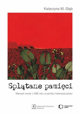 Splątane pamięci. Autor: Głąb Katarzyna M.. SmakLiter.pl Okładka książki Splątane pamięci