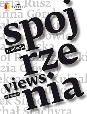Spojrzenia 3.edycja. Autor: red. Monika Szewczyk. SmakLiter.pl Okładka książki Spojrzenia 3.edycja