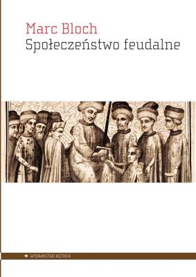 Okładka książki Społeczeństwo feudalne