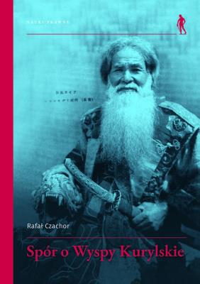 Okładka książki Spór o Wyspy Kurylskie