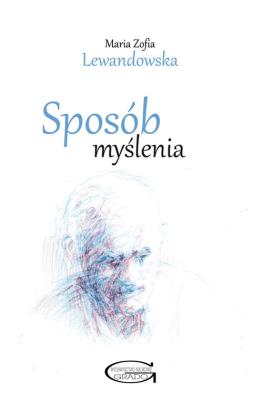 Sposób myślenia. Autor: Lewandowska Maria Zofia. SmakLiter.pl Okładka książki Sposób myślenia