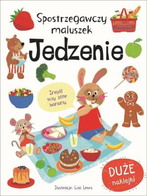 Okładka książki Spostrzegawczy maluszek. Jedzenie