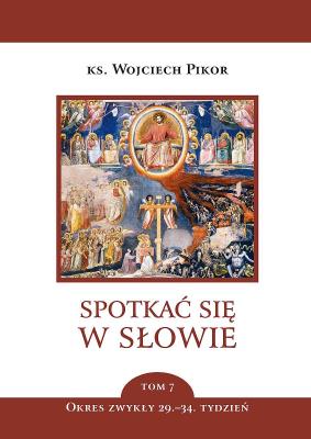 Okładka książki Spotkać się w słowie. Tom 7
