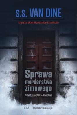 Sprawa morderstwa zimowego. Autor: van Dine S. S.. SmakLiter.pl Okładka książki Sprawa morderstwa zimowego