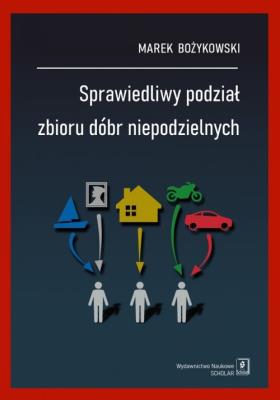 Okładka książki Sprawiedliwy podział zbioru dóbr niepodzielnych